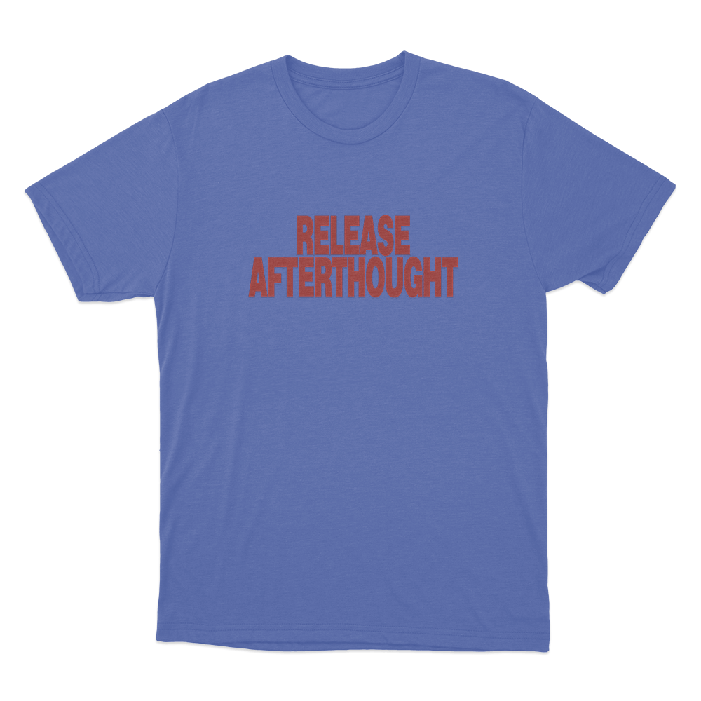Release Unisex T Shirt Blue Release Unisex T Shirt Blue
