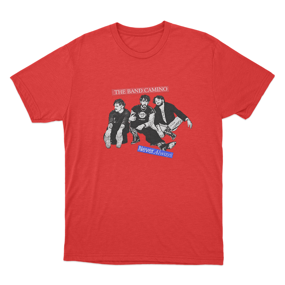 The Band Camino Never Always Crew Unisex T Shirt Red The Band Camino Never Always Crew Unisex T Shirt Red