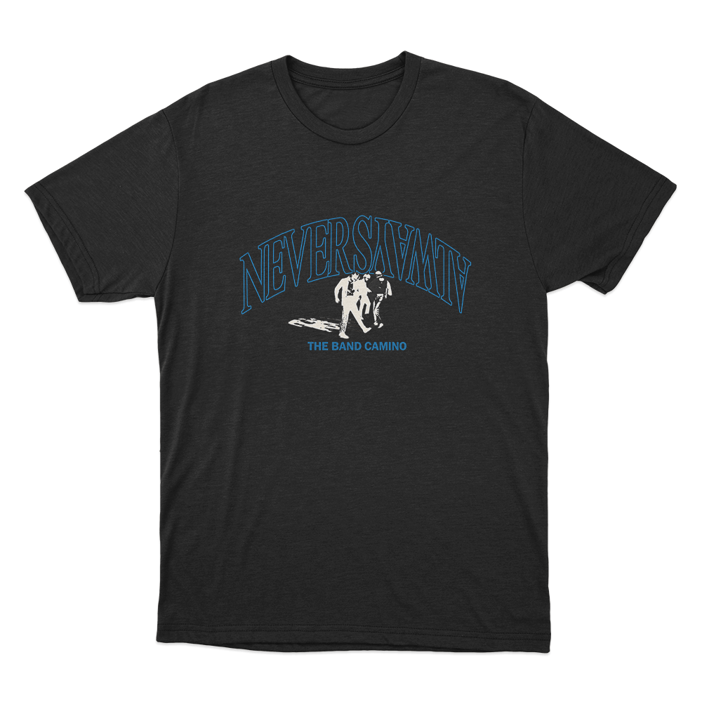 The Band Camino Never Always Unisex T Shirt Black The Band Camino Never Always Unisex T Shirt Black